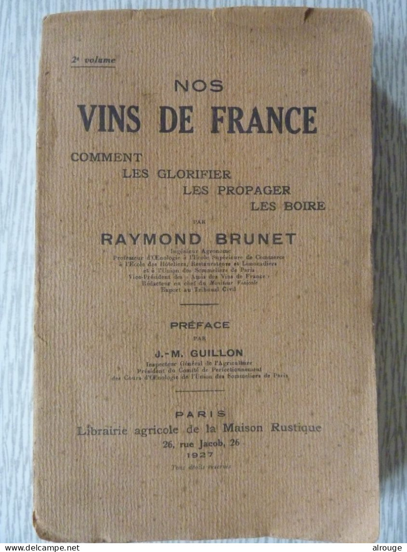 Nos Vins De France, Raymond Brunet, 1927 - Gastronomia
