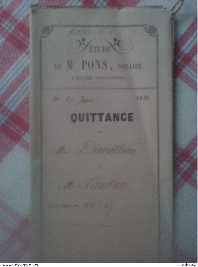 Pons Notaire Golfech 82 Quitance Demathieu Valence D'Agen Nieudan Bayne Valenc Dangas St-Loup Labat Caudecost Capgras Va - Manuscritos