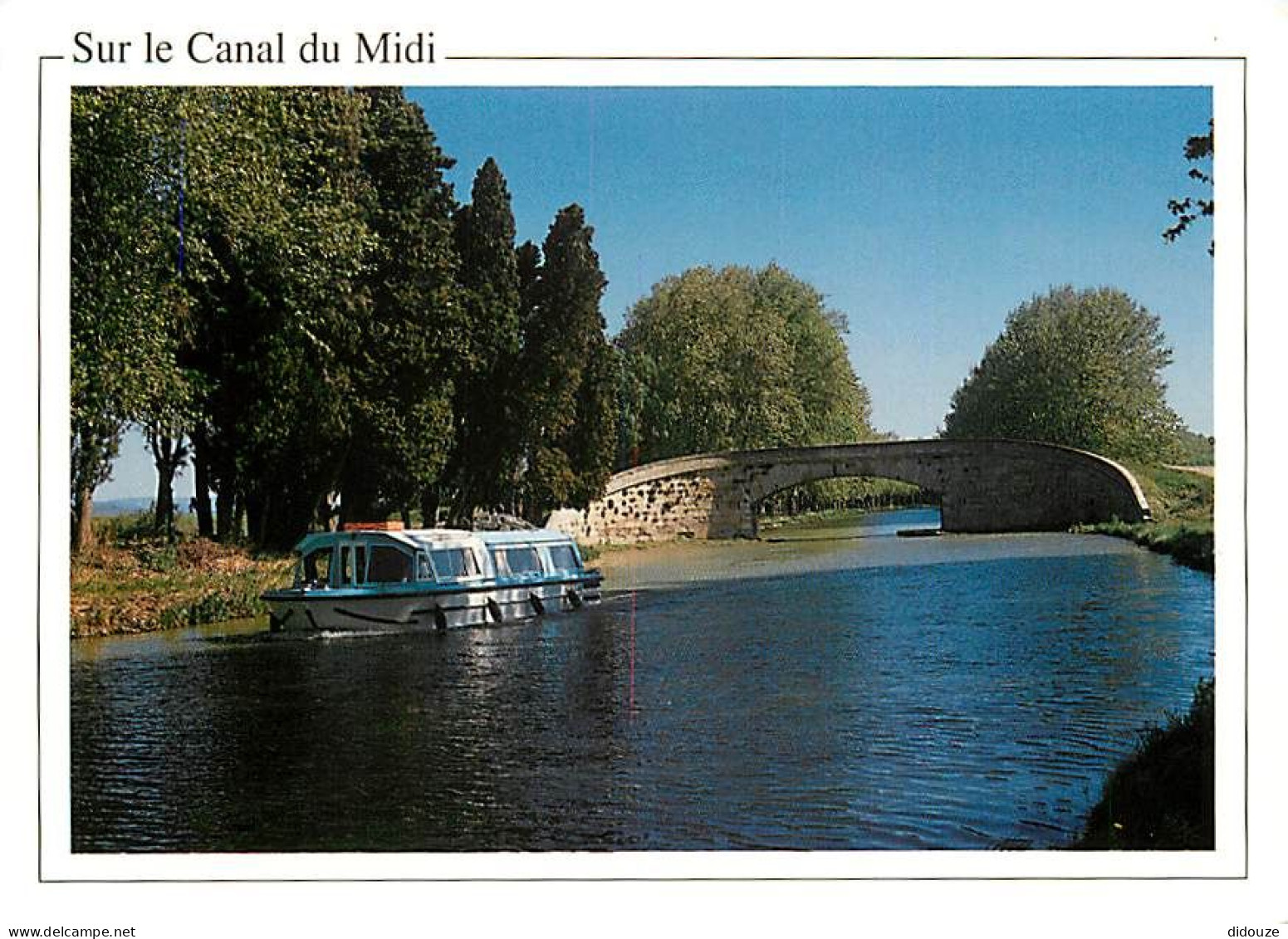 31 - Haute Garonne - Canal Du Midi - CPM - Voir Scans Recto-Verso - Other & Unclassified