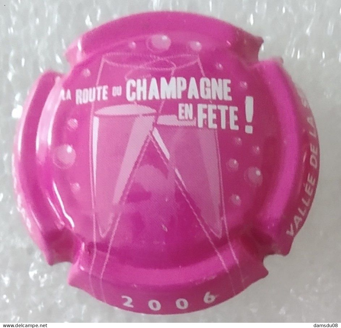 Capsule De Champagne ROUTE DU CHAMPAGNE 2006 - Altri & Non Classificati