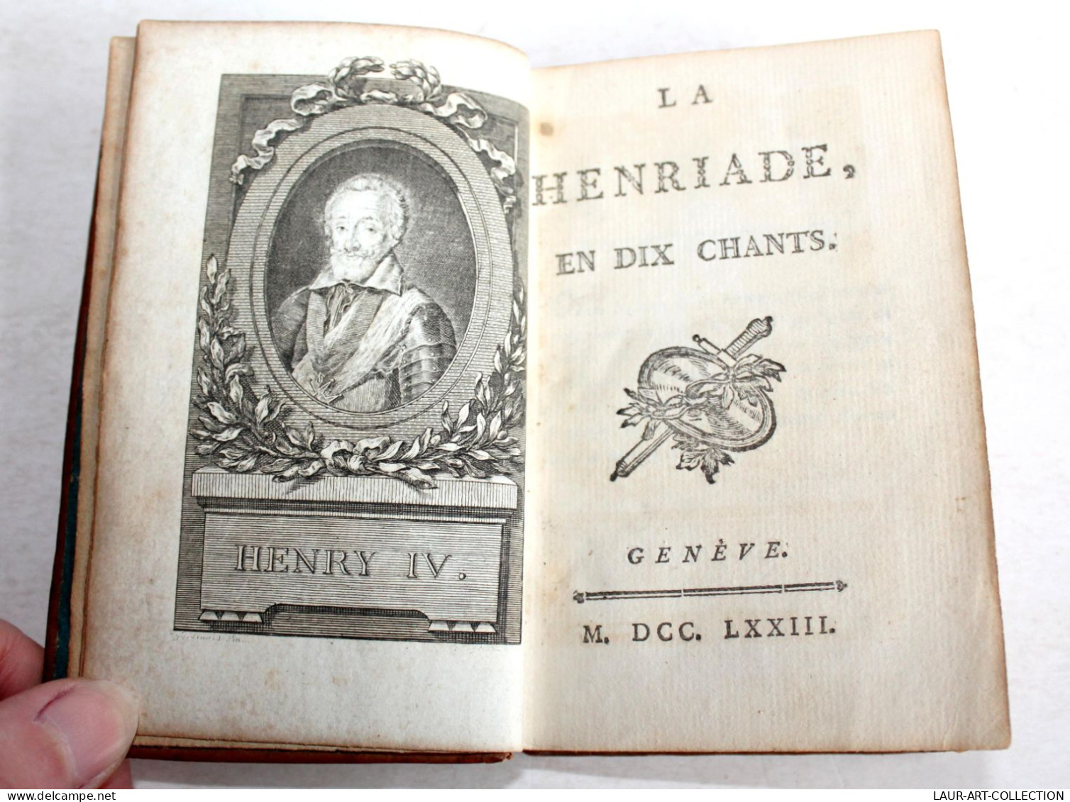 RARE EDITION DE 1773! VOLTAIRE, LA HENRIADE EN DIX CHANTS + FRONTISPICE HENRY IV, LIVRE ANCIEN XVIIIe SIECLE (2204.121) - 1701-1800