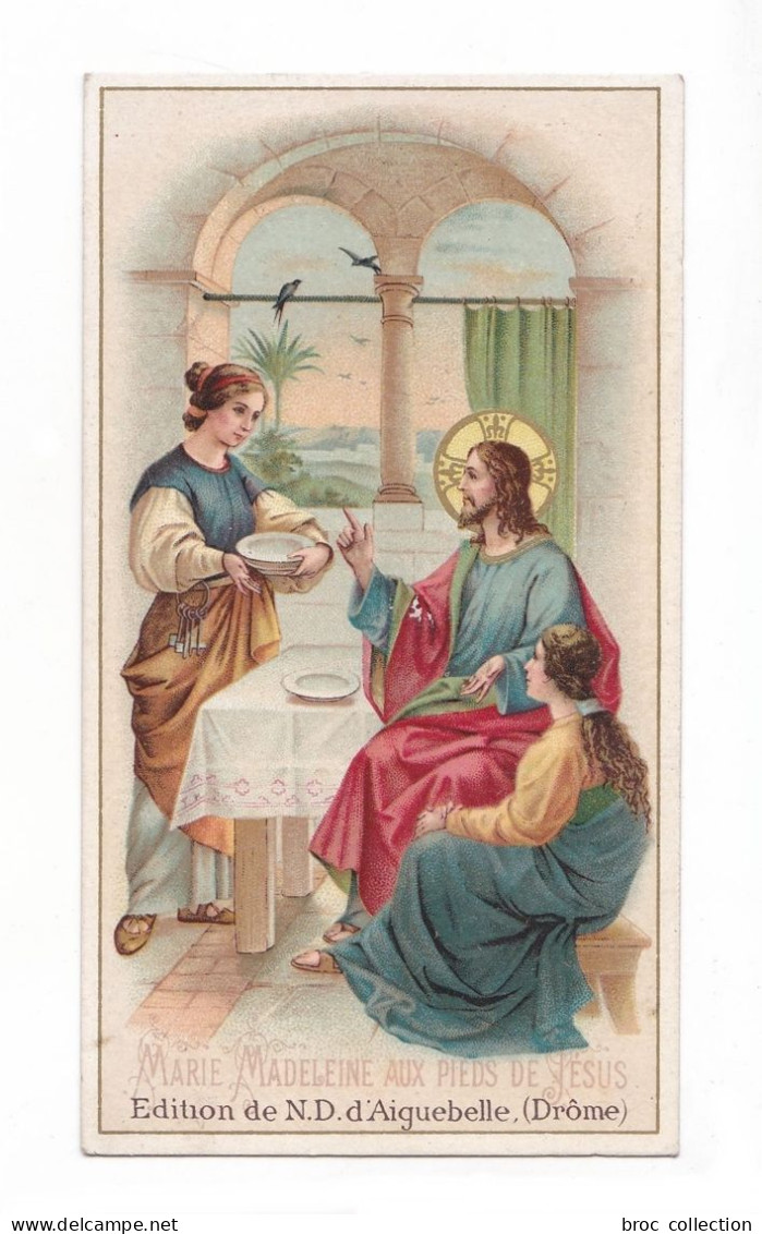 Marie-Madeleine Aux Pieds De Jésus, Chez Marthe Et Marie-Madeleine, éd. N.-D. D'Aiguebelle - Images Religieuses