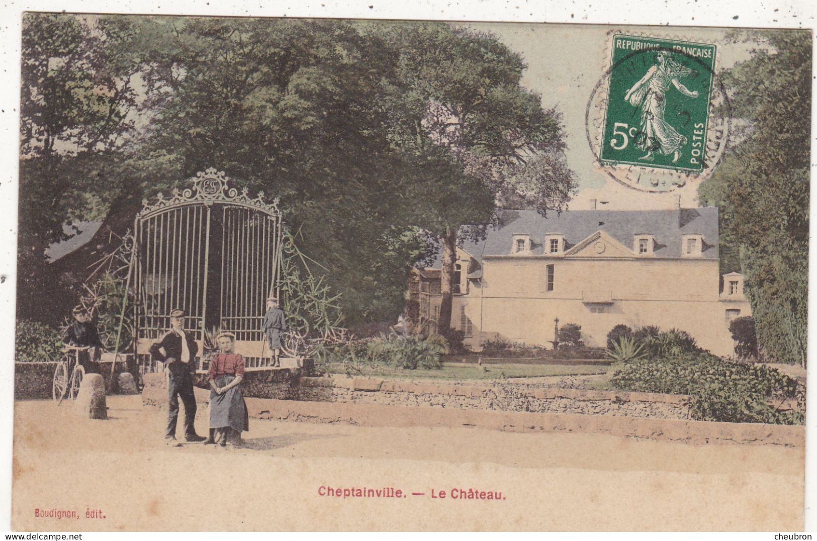 91. CHEPTAINVILLE. CPA COLORISÉE . LE CHÂTEAU. ANIMATION DEVANT LA GRILLE D' ENTRÉE. ANNEE 1907 + TEXTE - Other & Unclassified