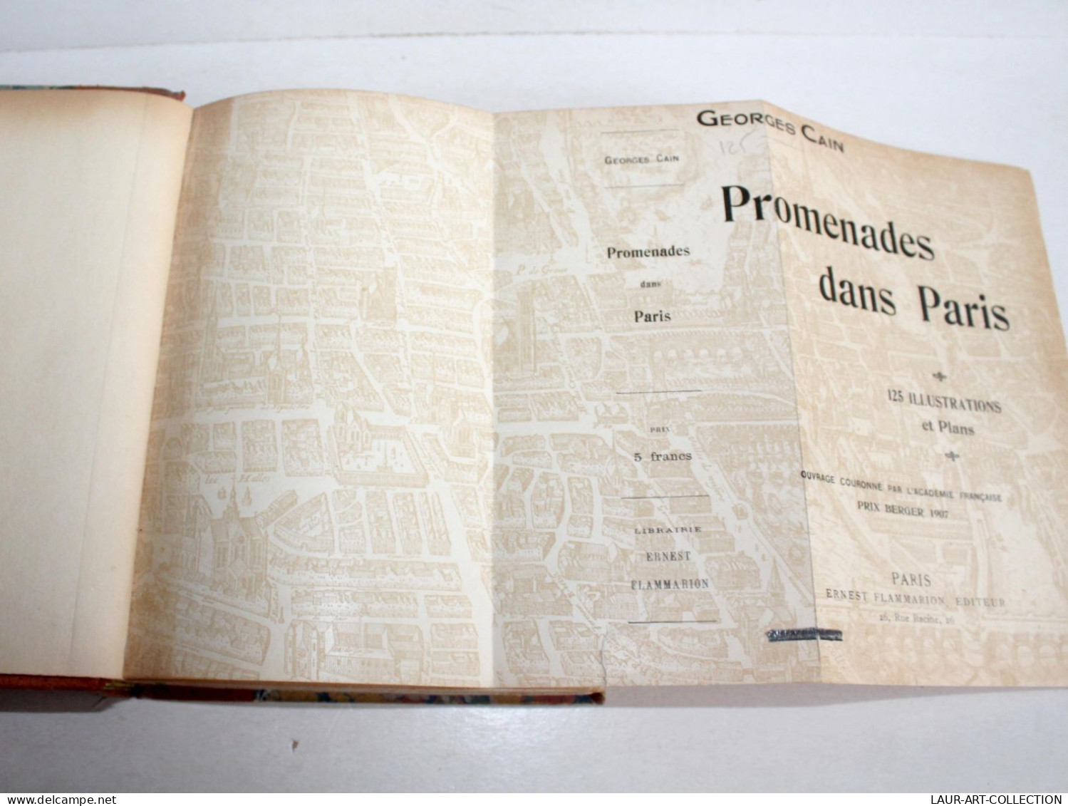 PROMENADES DANS PARIS De GEORGES CAIN 107 ILLUSTRATION + 18 PLAN 1910 FLAMMARION / LIVRE ANCIEN XXe SIECLE (2204.124) - 1901-1940