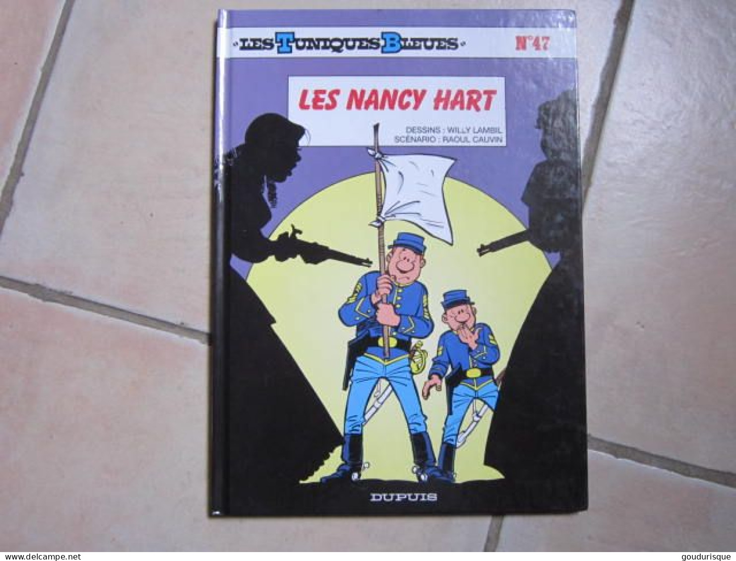 EO LES TUNIQUES BLEUES T47 LES NANCY HART  LAMBIL CAUVIN - Tuniques Bleues, Les