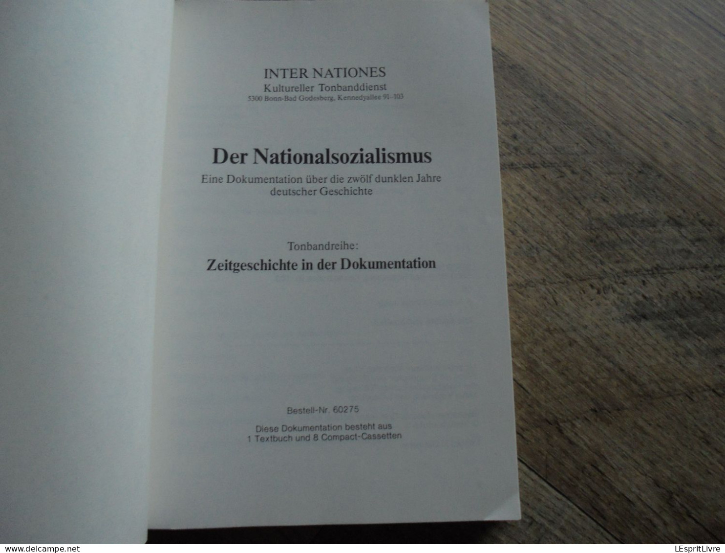 Der Nationalsozialismus 12 Dunkle Jahre Deutscher Geschichte Guerre 40 45 Politique National Socialisme Hitler NSDAP - 5. Wereldoorlogen