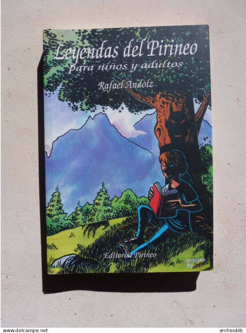 Rafael Andolz, Leyendas Del Pirineo Para Ninos Y Adultos, Editorial Pirineo.S - Cultura