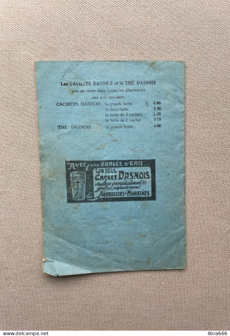 1927 CALENDRIER - Le Thé Dasnois et Les Cachets Dasnois - 15 x 10 cm.