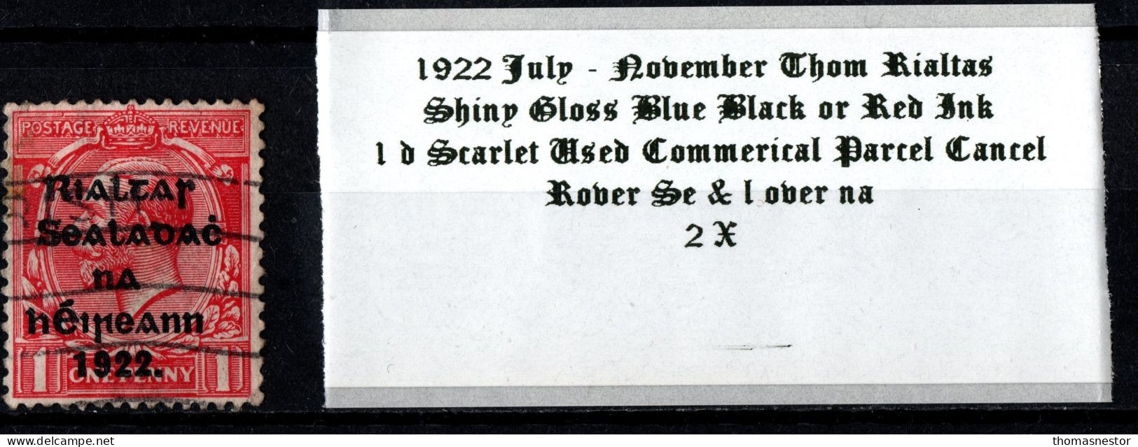 1922 Thom Rialtas 5 Line In Blue Black Or Red Ink 1d Scarlet Used Commercial Parcel Cancel With R Over Se & L Over Na - Usados