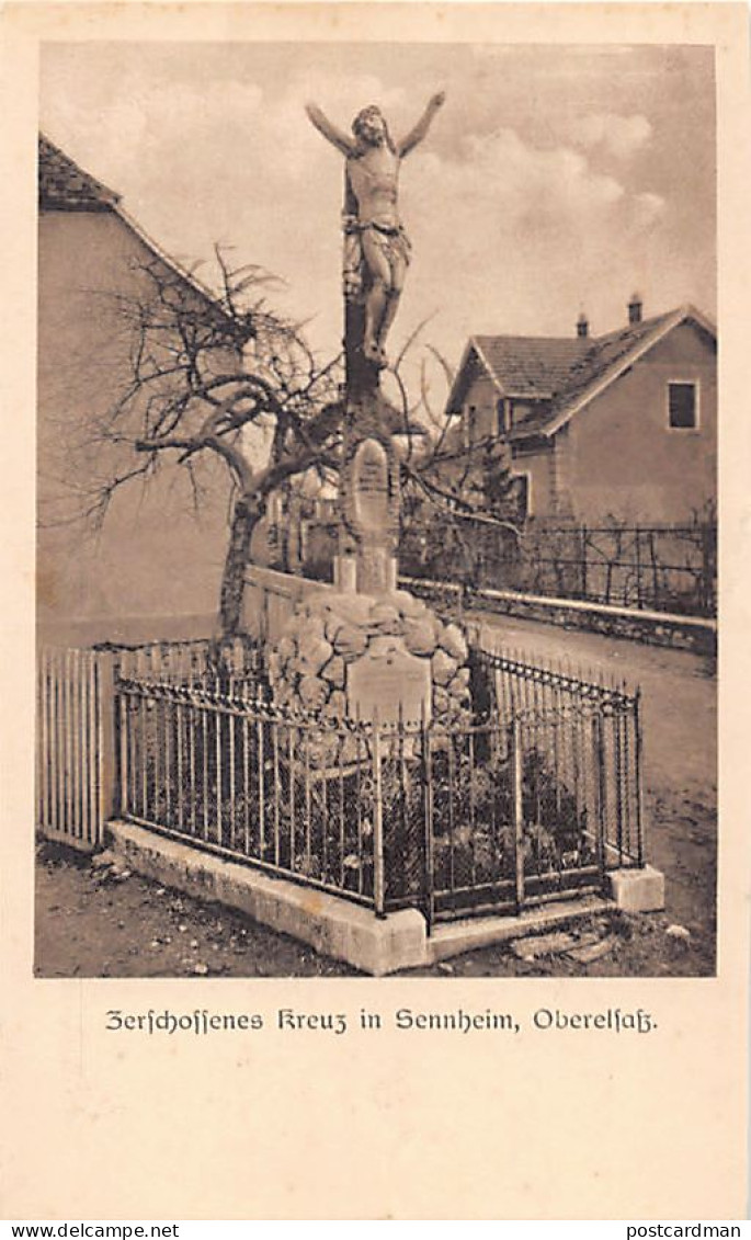 Cernay (68) Croix Brisée Guerre Mondiale 1914-1915 Zerschossenes Kreuz In Sennheim - Cernay