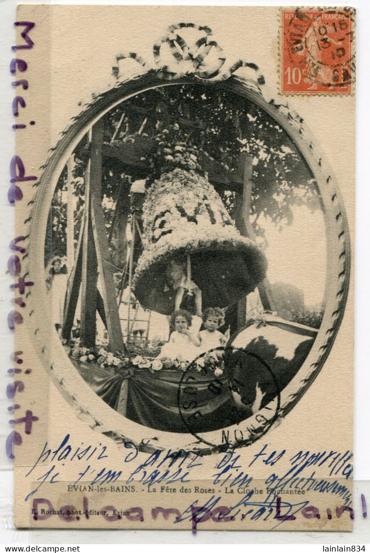 - EVIAN LES BAINS -La Fête Fêtes Des Roses, Le Cloche Enchantée, écrite,1910, E Rochet Photo, TBE, Scans. - Evian-les-Bains