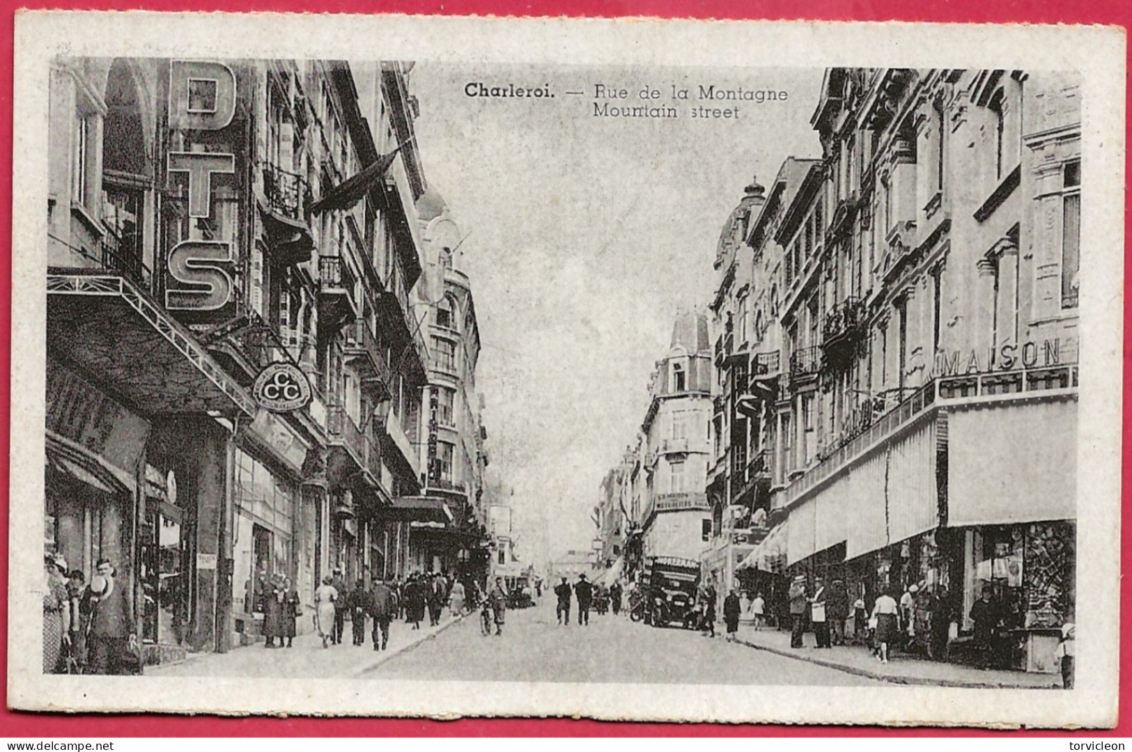 C.P. Charleroi   =   Rue  De La MONTAGNE - Charleroi