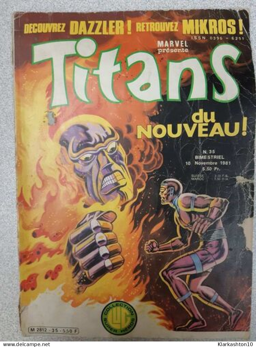 Titans Nº35 - Le Journal Des Super-Heros En Couleurs / Novembre V 1981 - Sonstige & Ohne Zuordnung