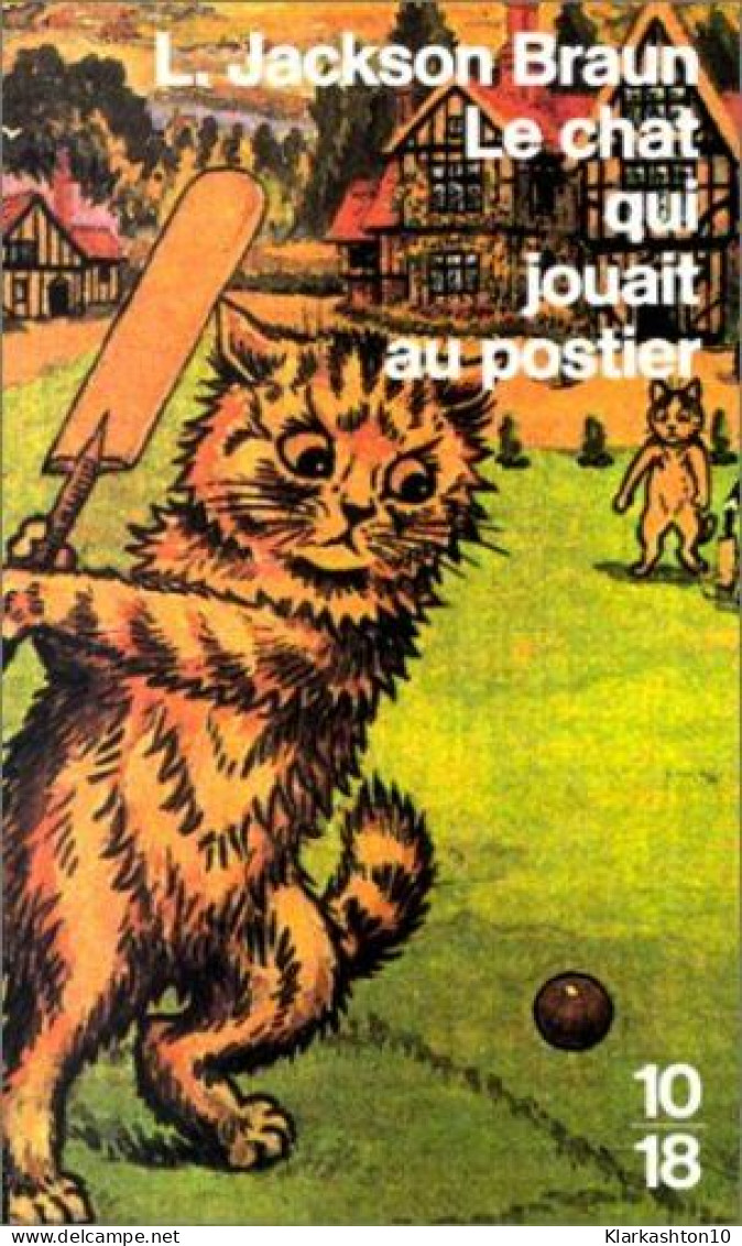 Le Chat Qui Jouait Au Postier - Other & Unclassified