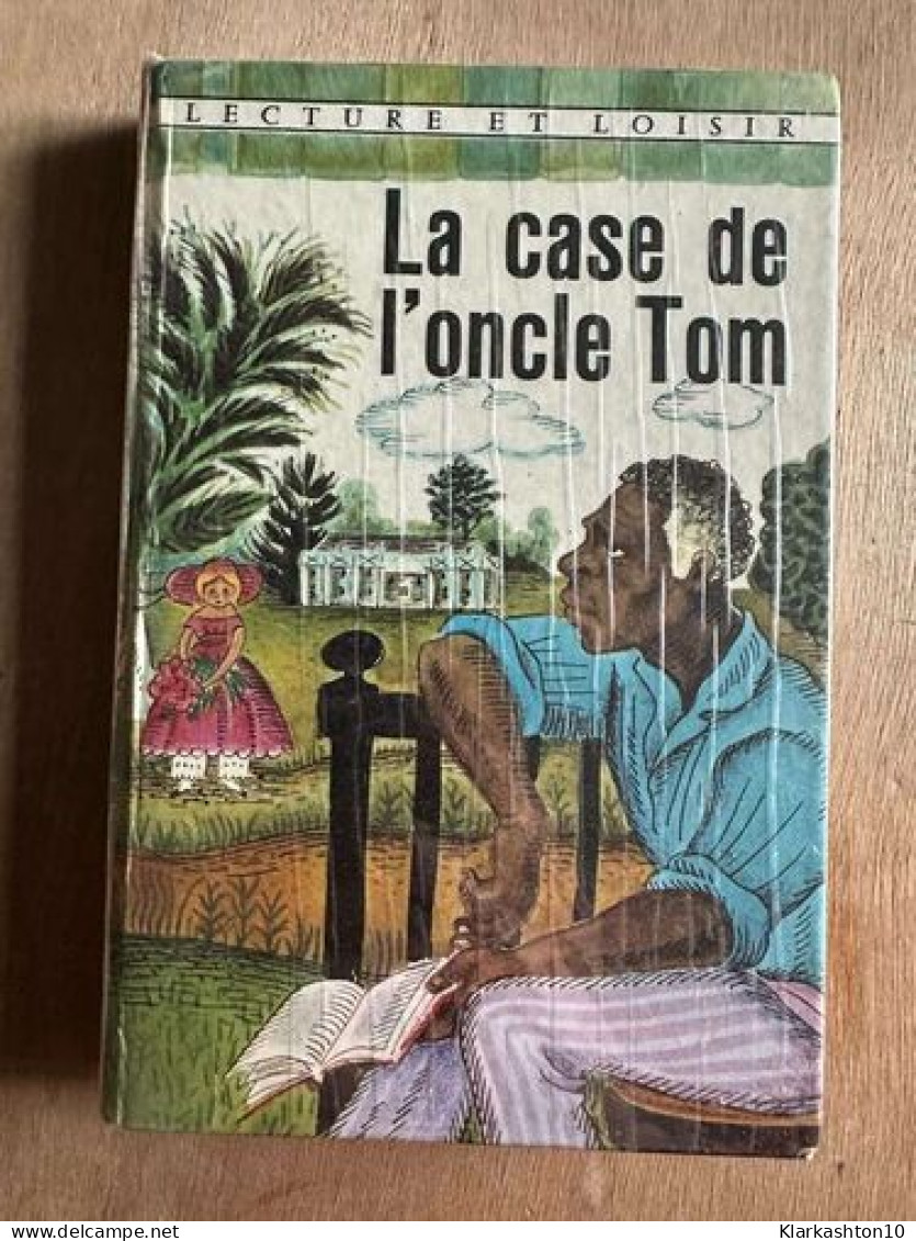 La Case De L'oncle Tom - Other & Unclassified