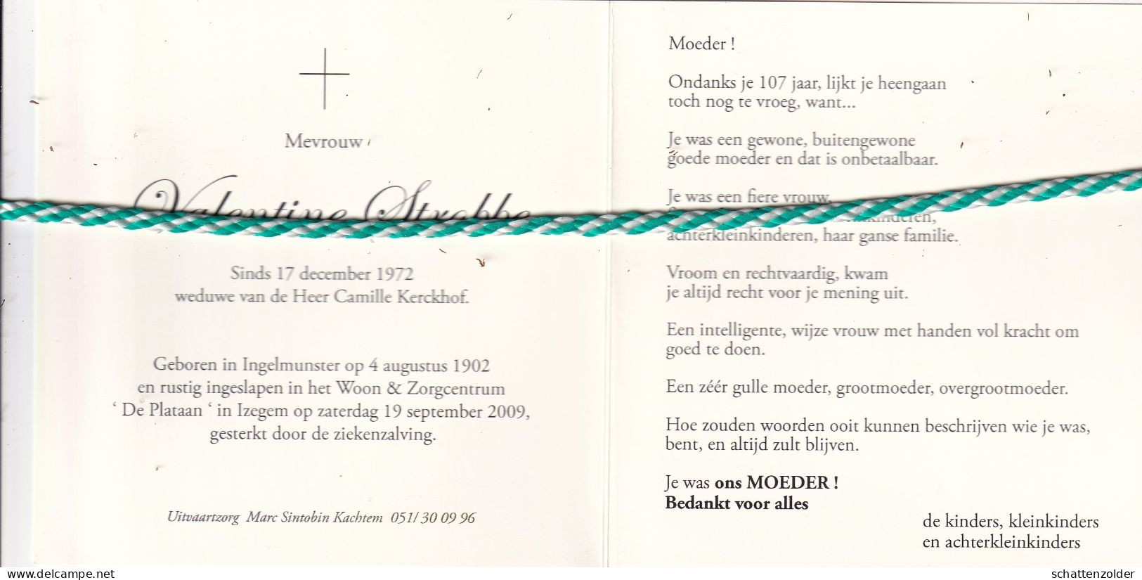 Valentine Strobbe-Kerckhof, Ingelmunster 1902, Izegem 2009. Honderdjarige. Foto Tekening - Obituary Notices