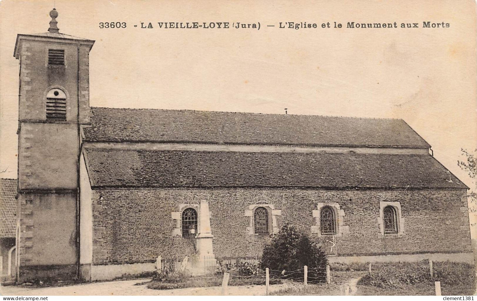 La Vieille Loye L'eglise Et Le Monument Aux Morts - Autres & Non Classés