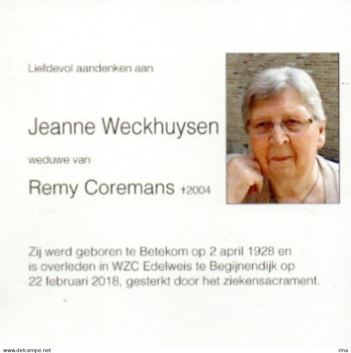 Jeanne Weckhuysen Geb Te Betekom Op 2 April 1928  Overl Begijnendijk  Op 22 Feb 2018 - Autres & Non Classés