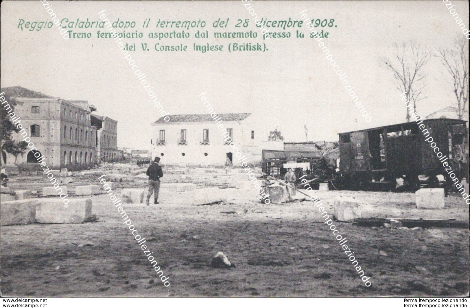 Az251 Cartolina Reggio Calabria Dopo Il Terremoto Del 1908 Treno  - Reggio Calabria