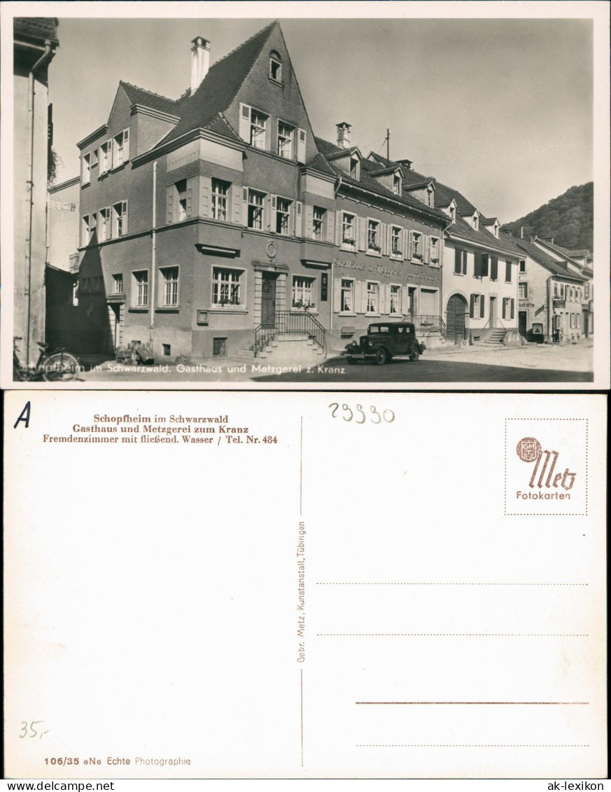 Ansichtskarte Schopfheim Gasthaus Und Metzgerei Zum Kranz 1940 - Schopfheim