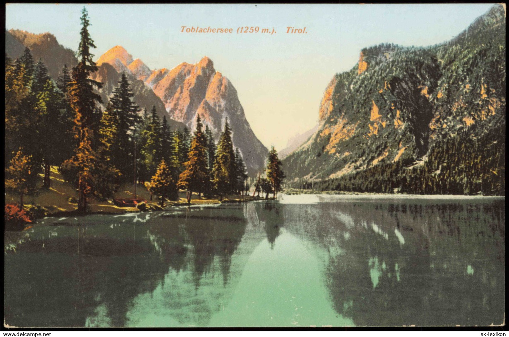 Cartoline Toblach Dobbiaco Toblachersee (1259 M.) Tirol 1910 - Sonstige & Ohne Zuordnung