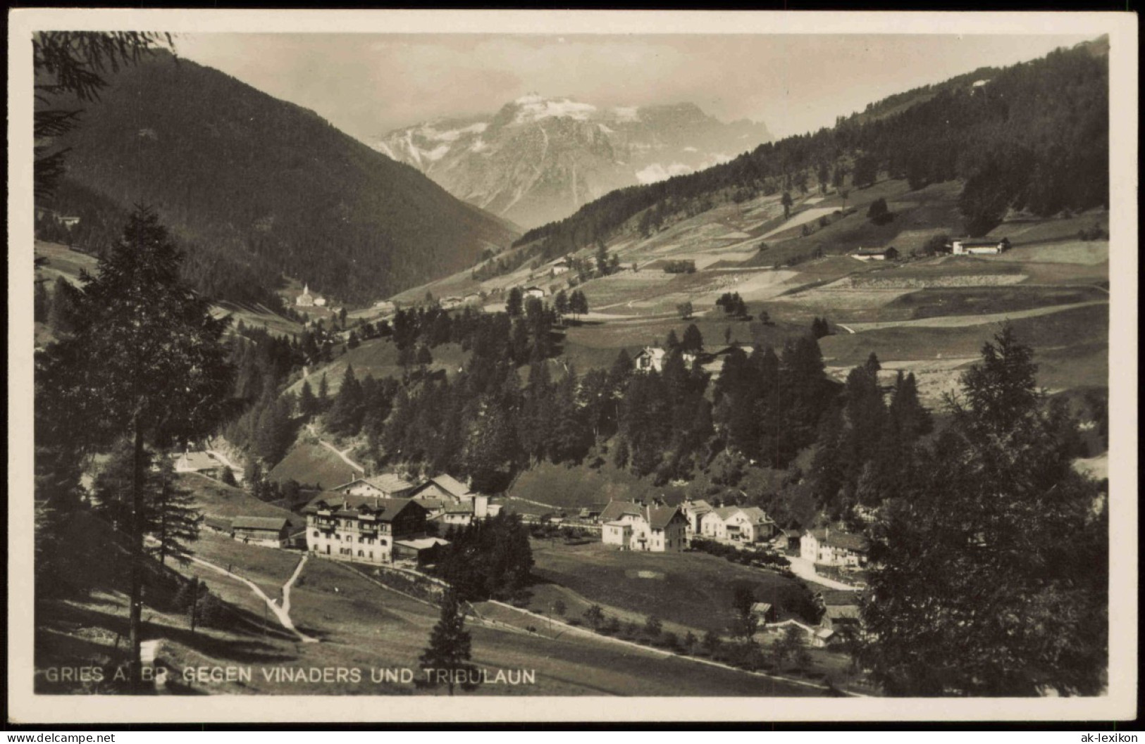 Gries Am Brenner Panorama-Ansicht Mit VINADERS UND TRIBULAUN 1930 - Andere & Zonder Classificatie