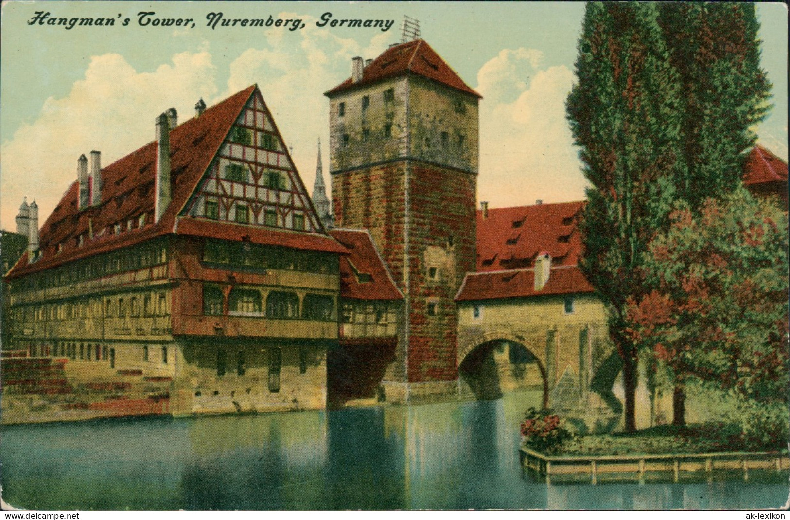 Ansichtskarte Nürnberg Henkersteg Hangman's Tower, Nuremberg, Germany 1920 - Nuernberg