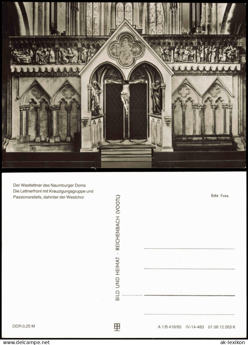 Ansichtskarte Naumburg (Saale) Dom - St. Peter Und Paul - Der Westlettner 1985 - Sonstige & Ohne Zuordnung