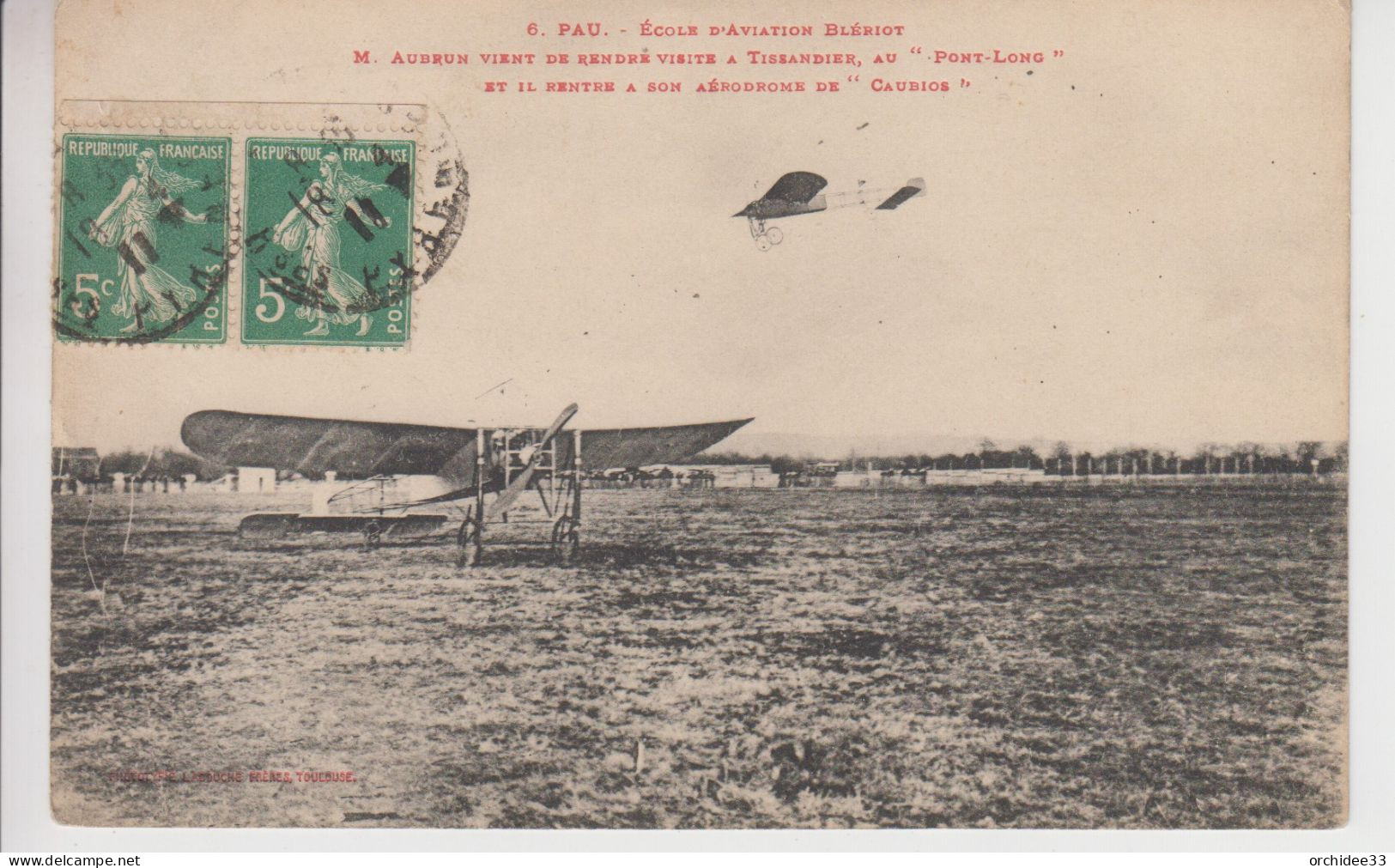 CPA Pau - Ecole D'Aviation Blériot - M. Aubrun Vient De Rendre Visite à Tissandier Au "Pont-Long" Et Il... De "Caubios" - Pau