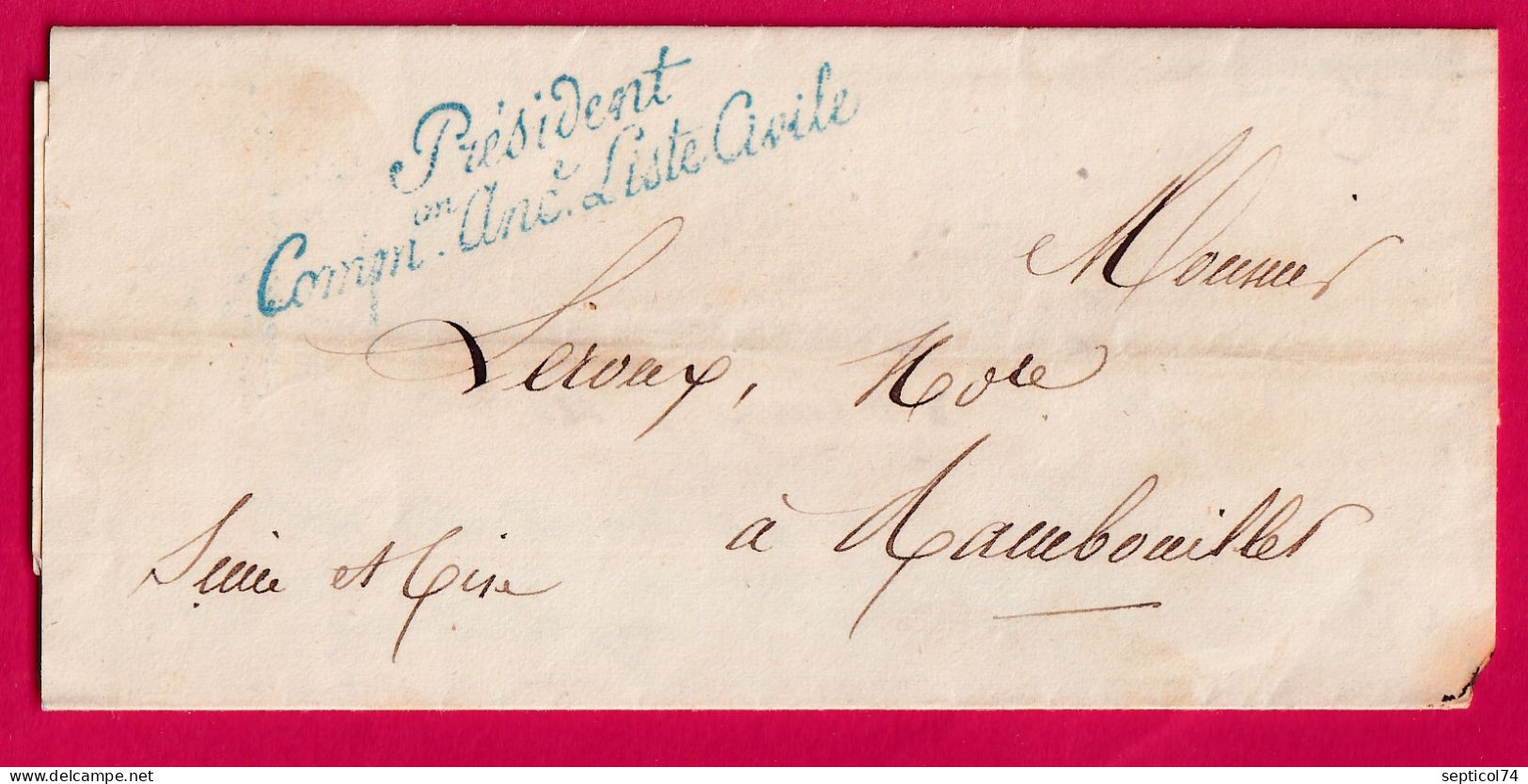 FRANCHISE EN BLEU PRESIDENT  COMMon ANCIENNE LISTE CIVILE PARIS 1840 POUR RAMBOUILLET SEINE ET OISE LETTRE - 1801-1848: Precursores XIX