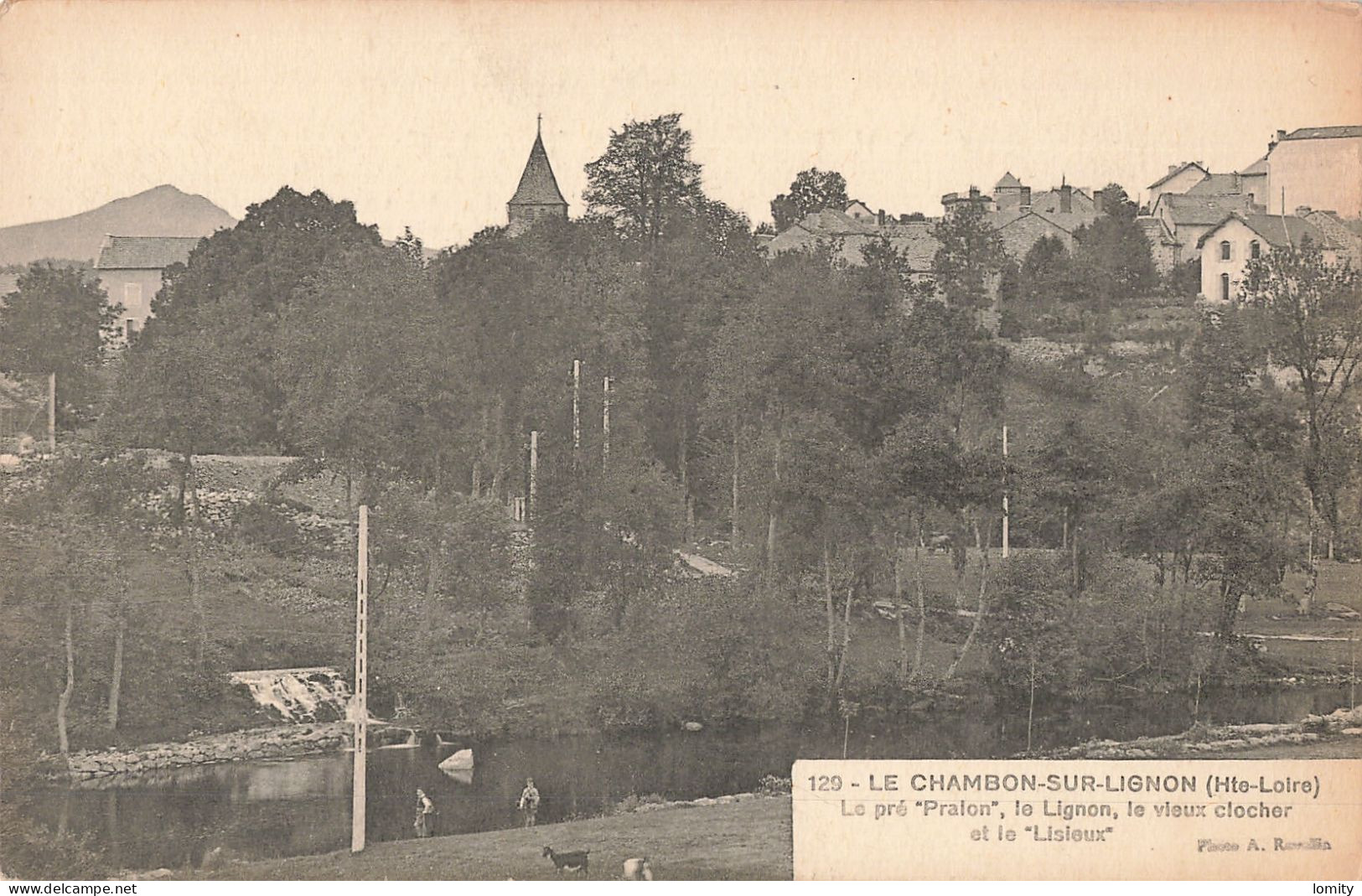 43 Le Chambon Sur Lignon Le Pré Pralon Le Lignon Le Vieux Clocher Et Le Lisieux CPA - Le Chambon-sur-Lignon