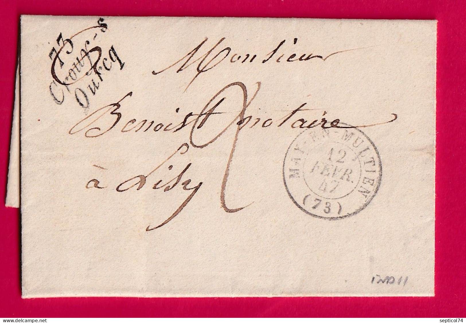 CURSIVE 73 CROUY SUR OURCQ SEINE ET MARNE CAD TYPE 15 MAY EN MULTIEN POUR LISY 1847 LETTRE - 1801-1848: Precursors XIX