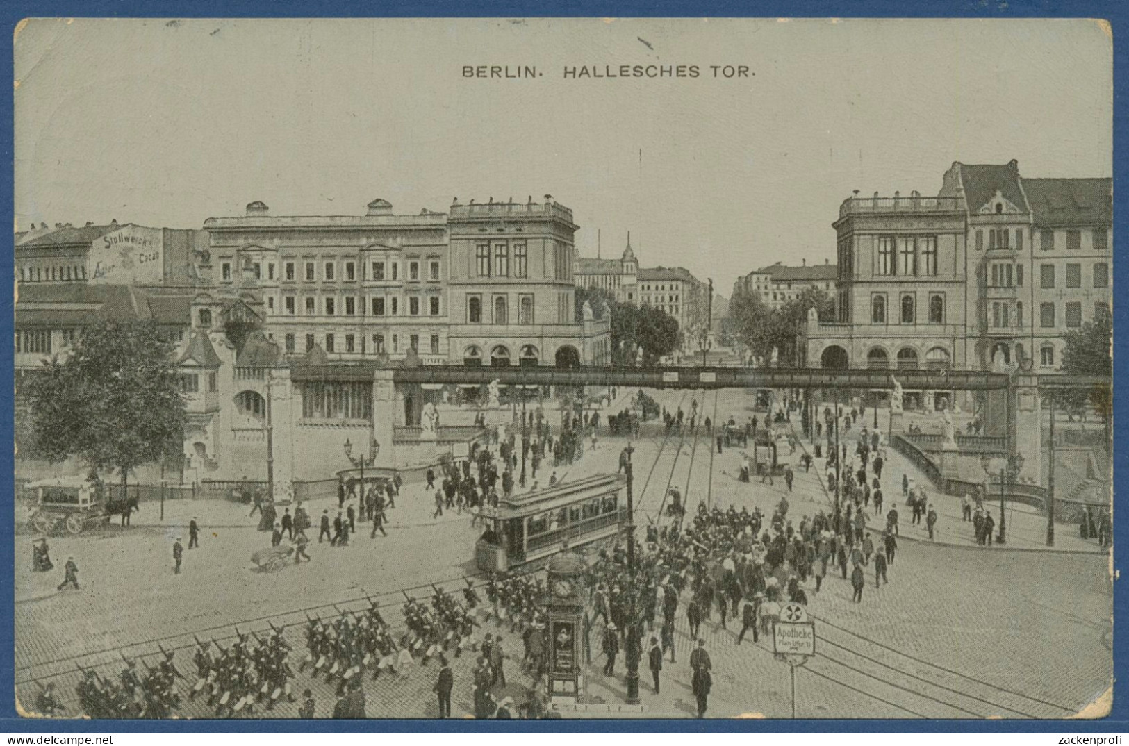 Berlin Bahnhof Hallesches Tor Hochbahn, Gelaufen 1915 Als Feldpost (AK3879) - Kreuzberg