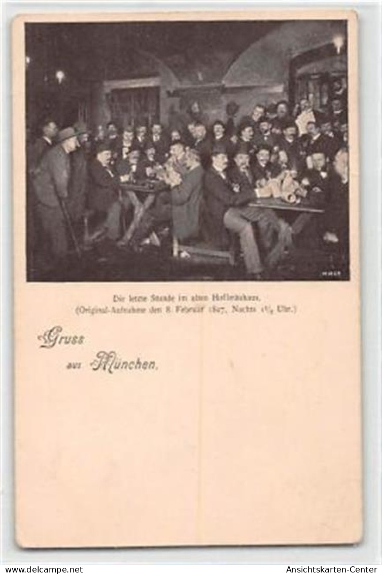 39114308 - Seltene Fotokarte Muenchen. Die Letzte Stunde Im Hofbraeuhaus. Original-Aufnahme Den 8. Februar 1897, Nachts - Muenchen