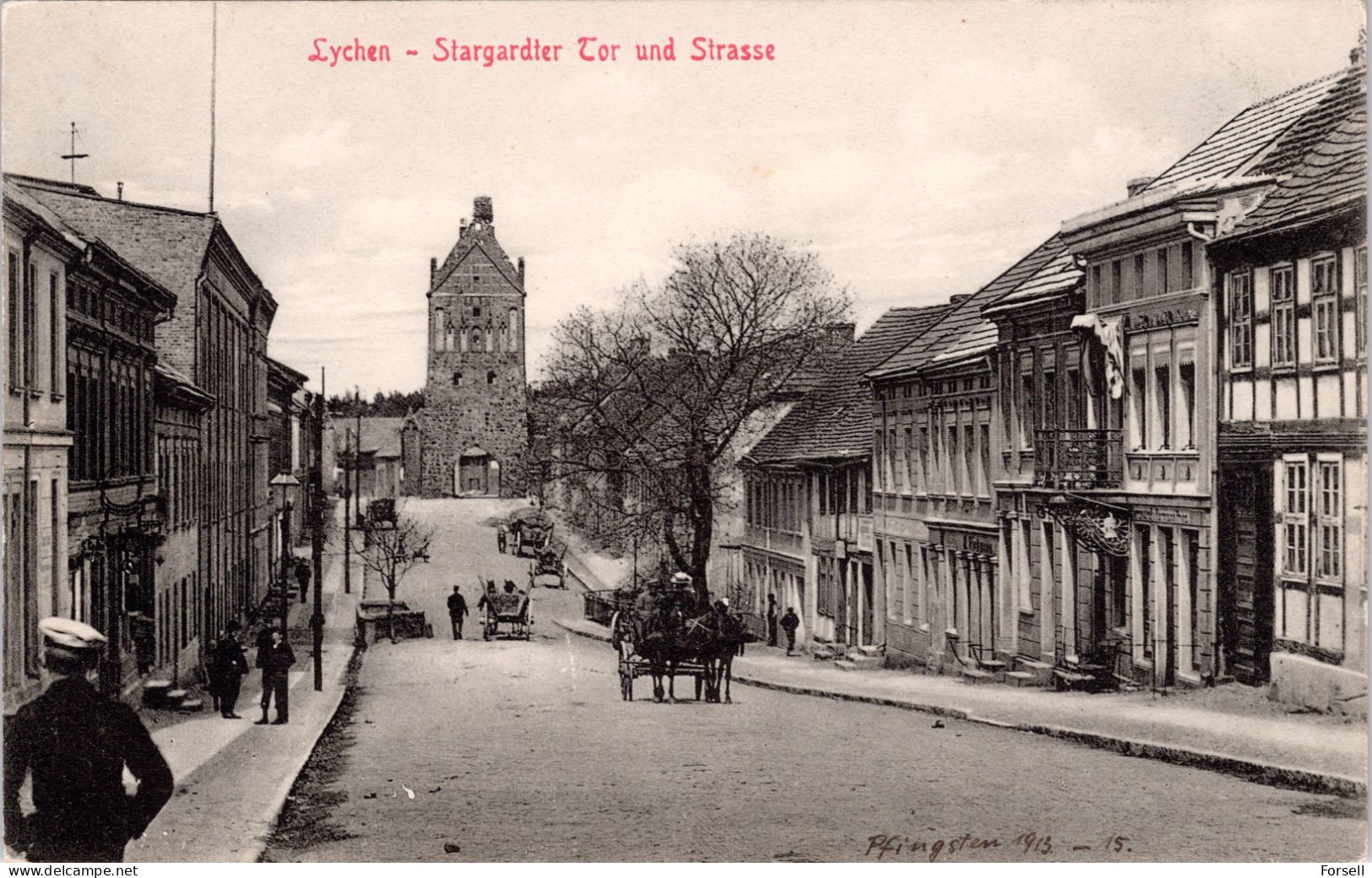 Lychen , Stadtgarter Tor Und Strasse (Datiert 1913) - Lychen