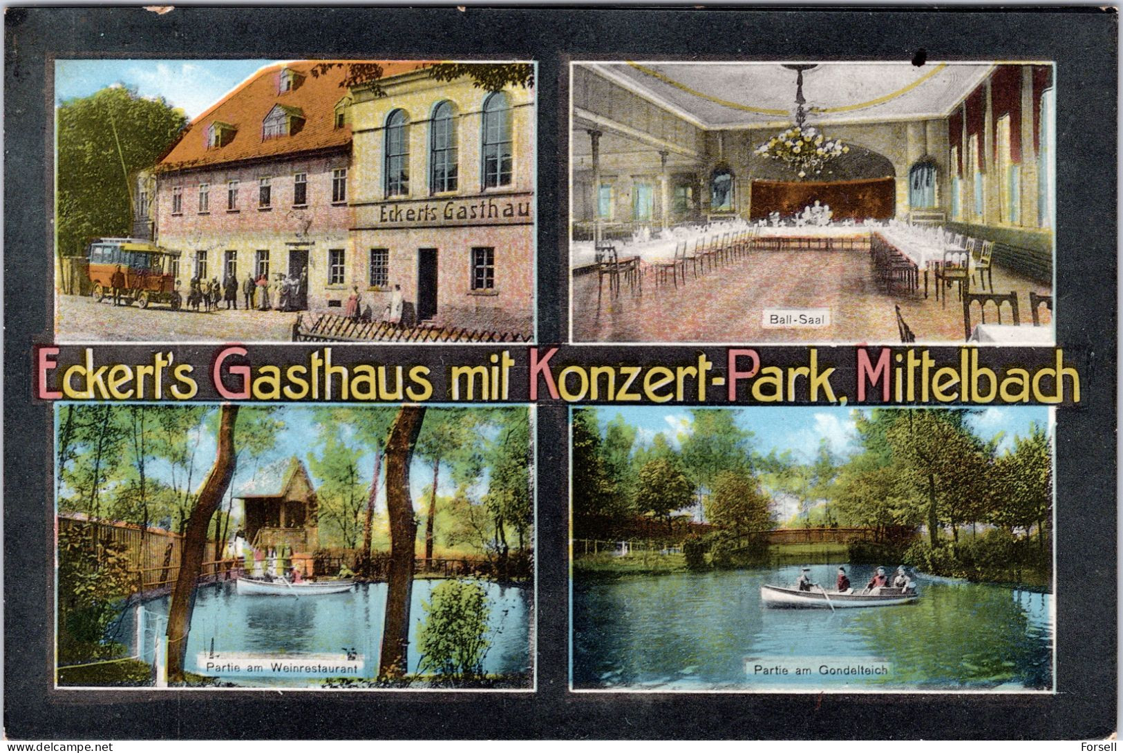 Eckert’s Gasthaus Mit Konzertpark, Mittelbach (Gelaufen 1919) - Chemnitz