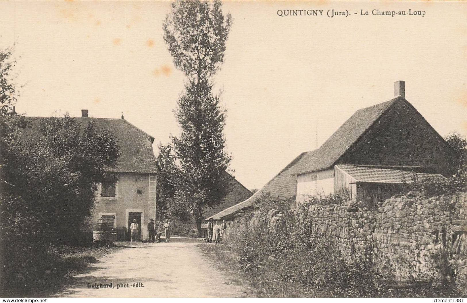 Quintigny Le Champ Au Loup Edition Guichard - Autres & Non Classés
