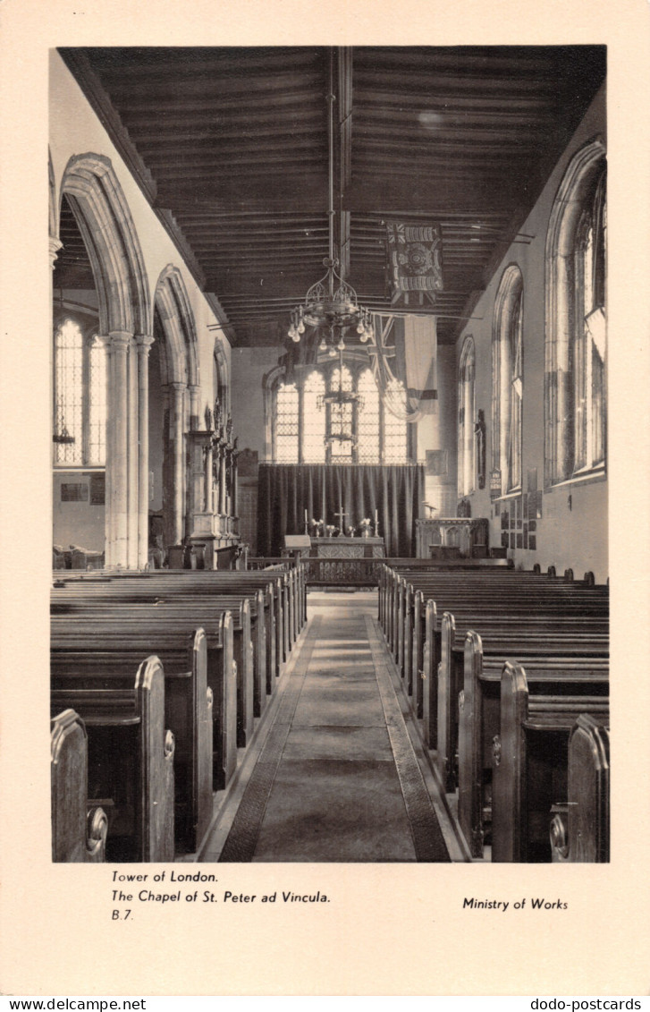 R287672 Tower Of London. The Chapel Of St. Peter And Vincula. B. 7. Ministry Of - Autres & Non Classés