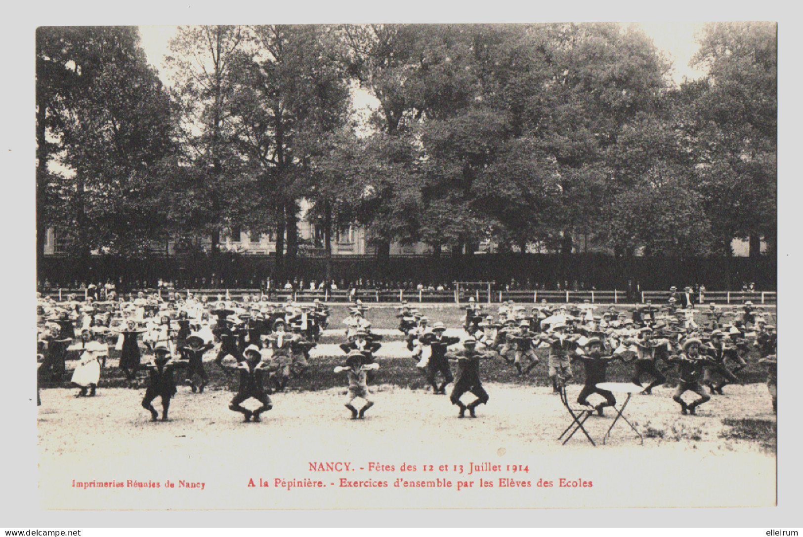 NANCY(54) FETES Des 12 Et 13 JUILLET 1914. A LA PEPINIERE. EXCERCICES D'ENSEMBLE Par Les ELEVES Des ECOLES. - Nancy