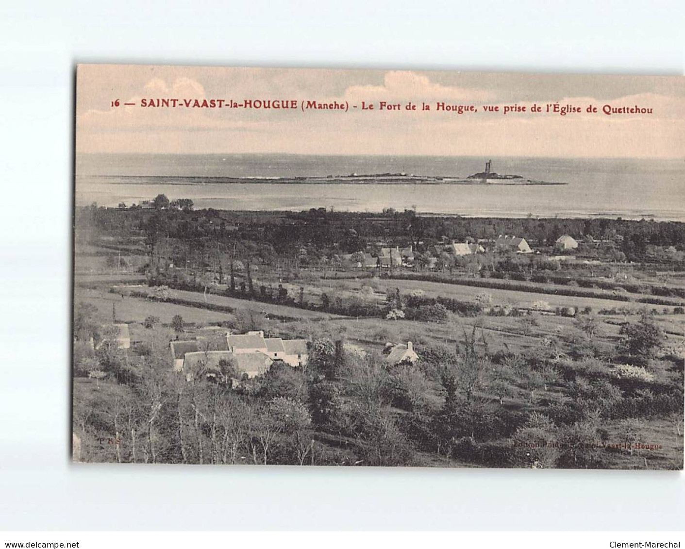 SAINT VAAST LA HOUGUE : Le Fort De La Hougue, Vue Prise De L'Eglise De Quettehou - Très Bon état - Saint Vaast La Hougue