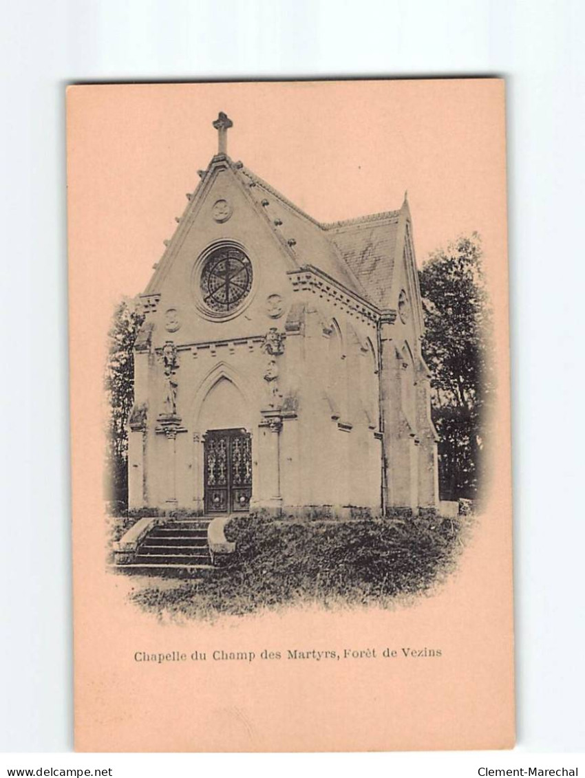 Chapelle Du Champ Des Martyrs Dans La Forêt Des Vezins - Très Bon état - Andere & Zonder Classificatie