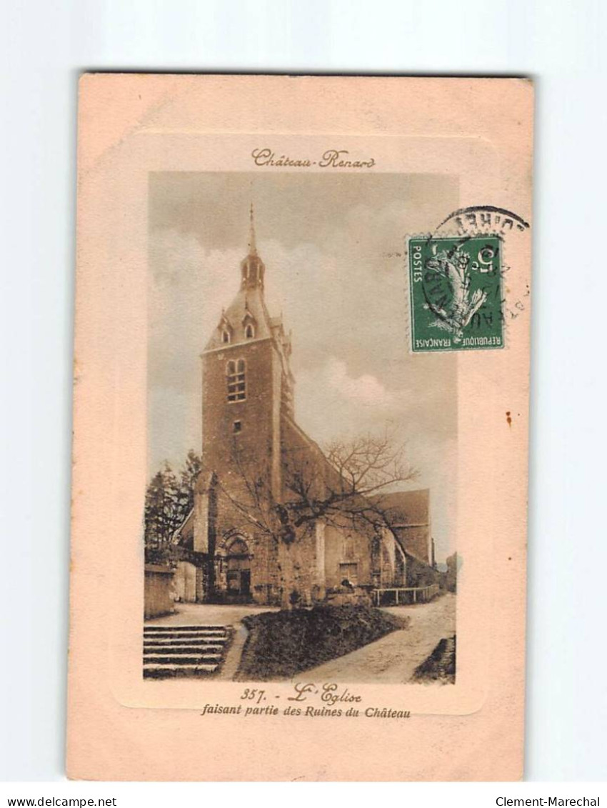 CHATEAURENARD : L'Eglise, Faisant Partie Des Ruines Du Château - état - Otros & Sin Clasificación