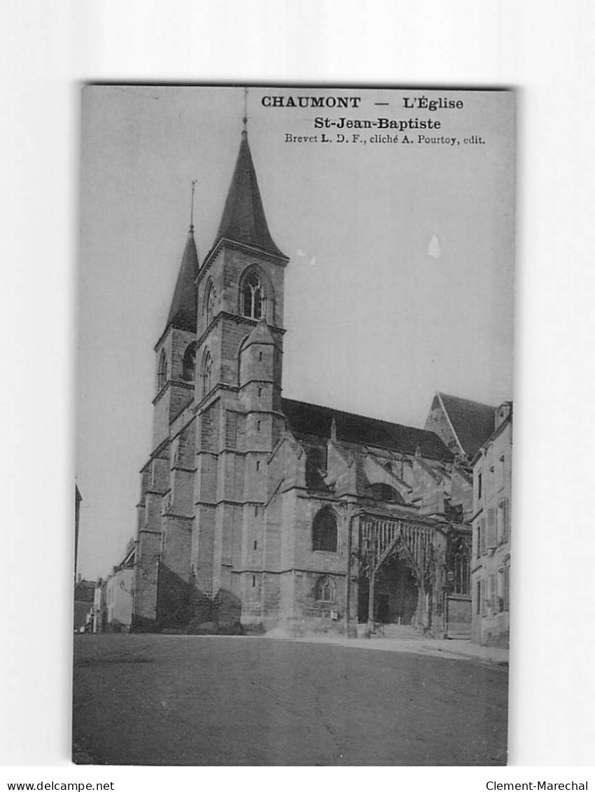 CHAUMONT : Eglise Saint Jean Baptiste - Très Bon état - Chaumont