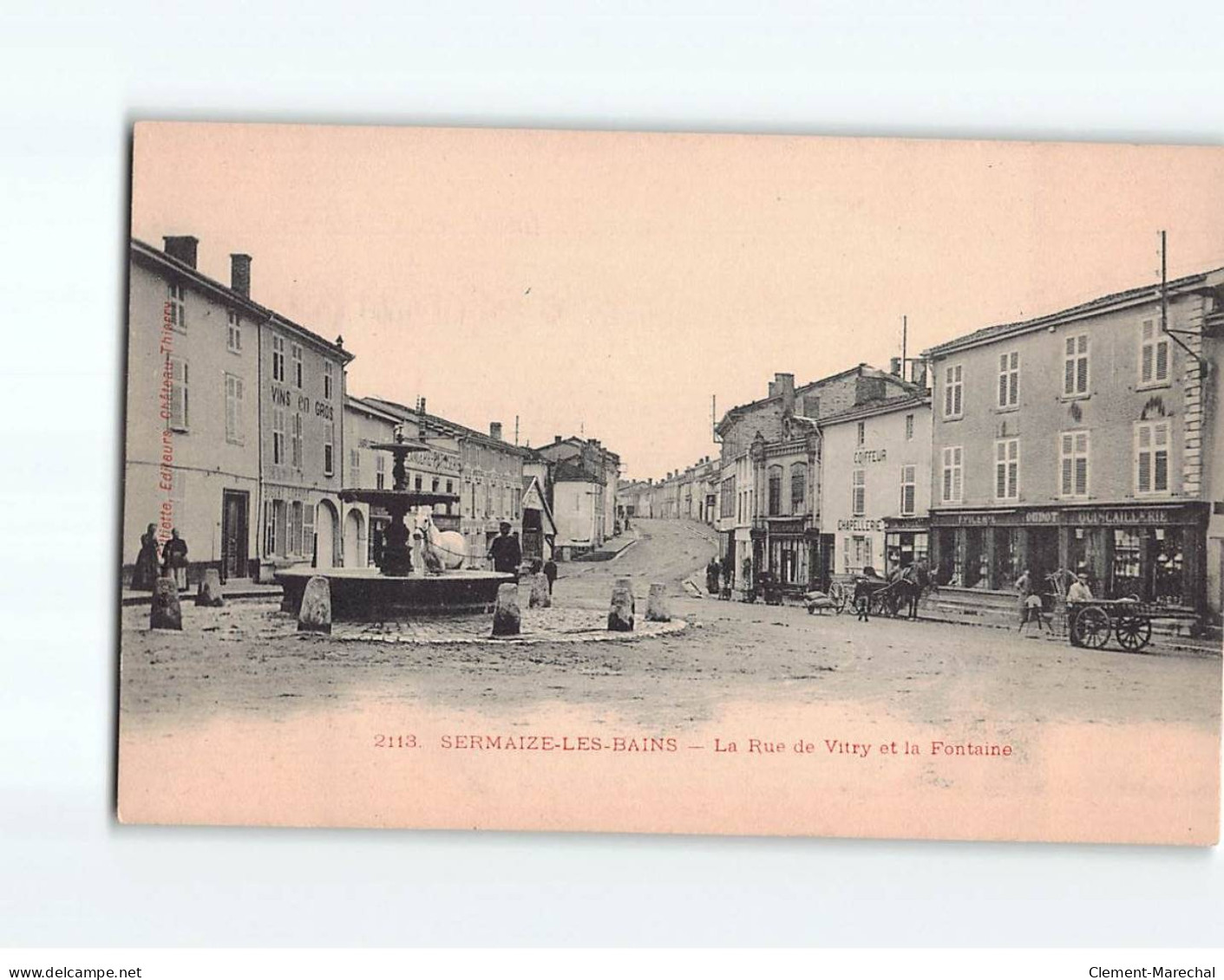 SERMAIZE LES BAINS : La Rue De Vitry Et La Fontaine - Très Bon état - Sermaize-les-Bains