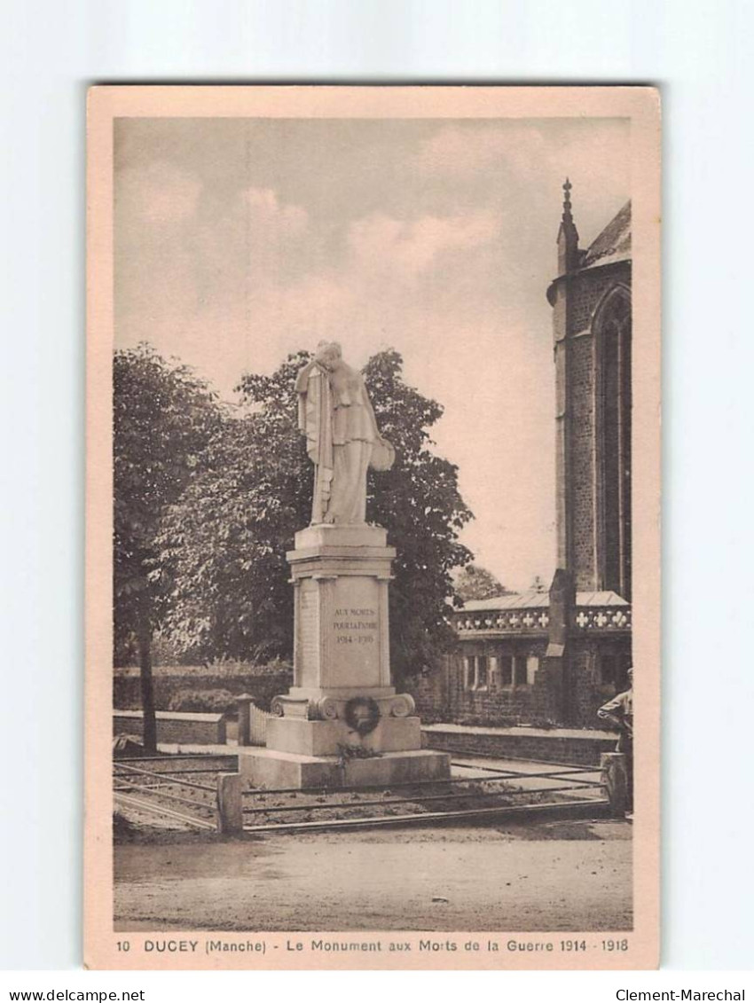 DUCEY : Le Monument Aux Morts De La Guerre 1914-18 - état - Ducey