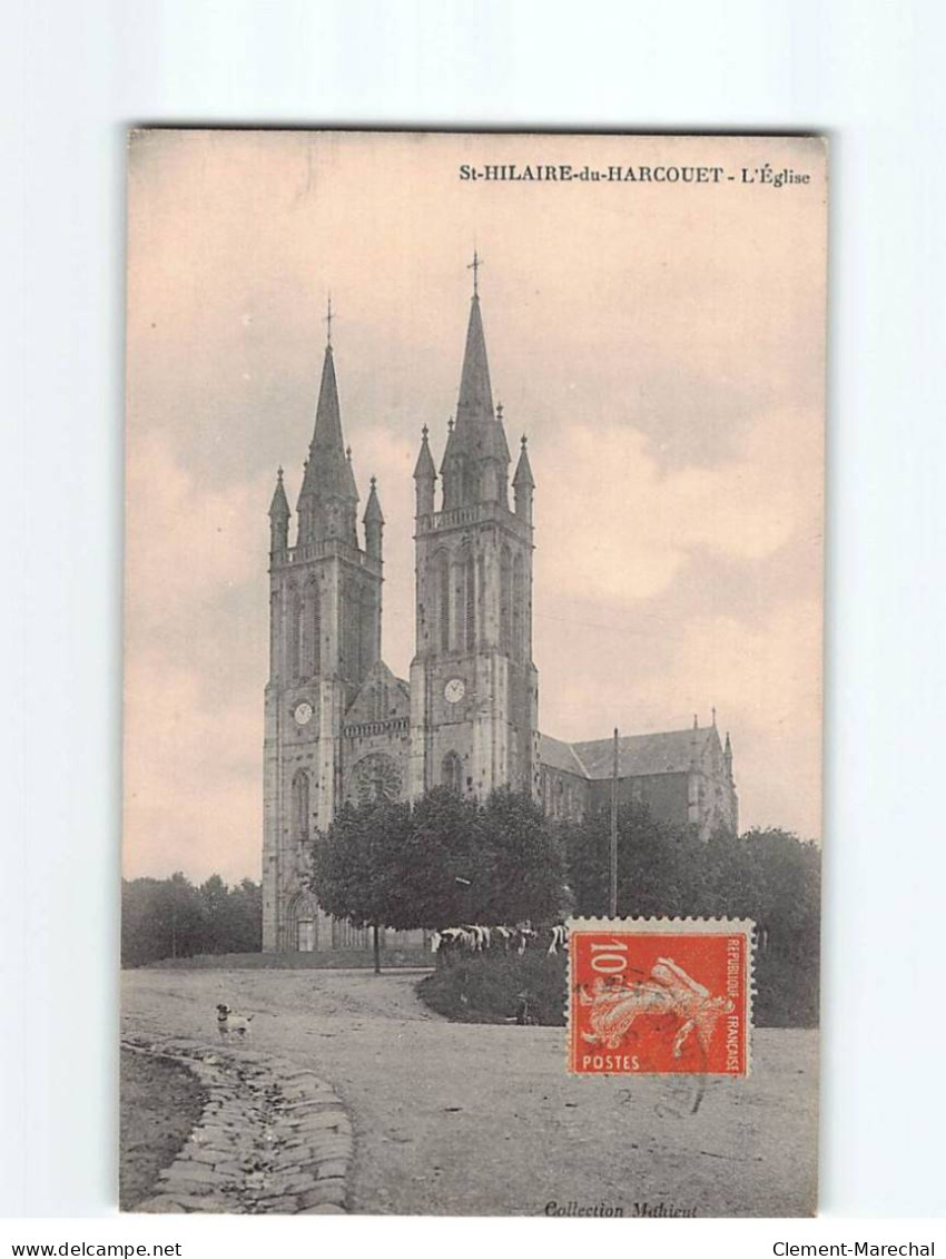 SAINT HILAIRE DU HARCOUET : L'Eglise - Très Bon état - Saint Hilaire Du Harcouet