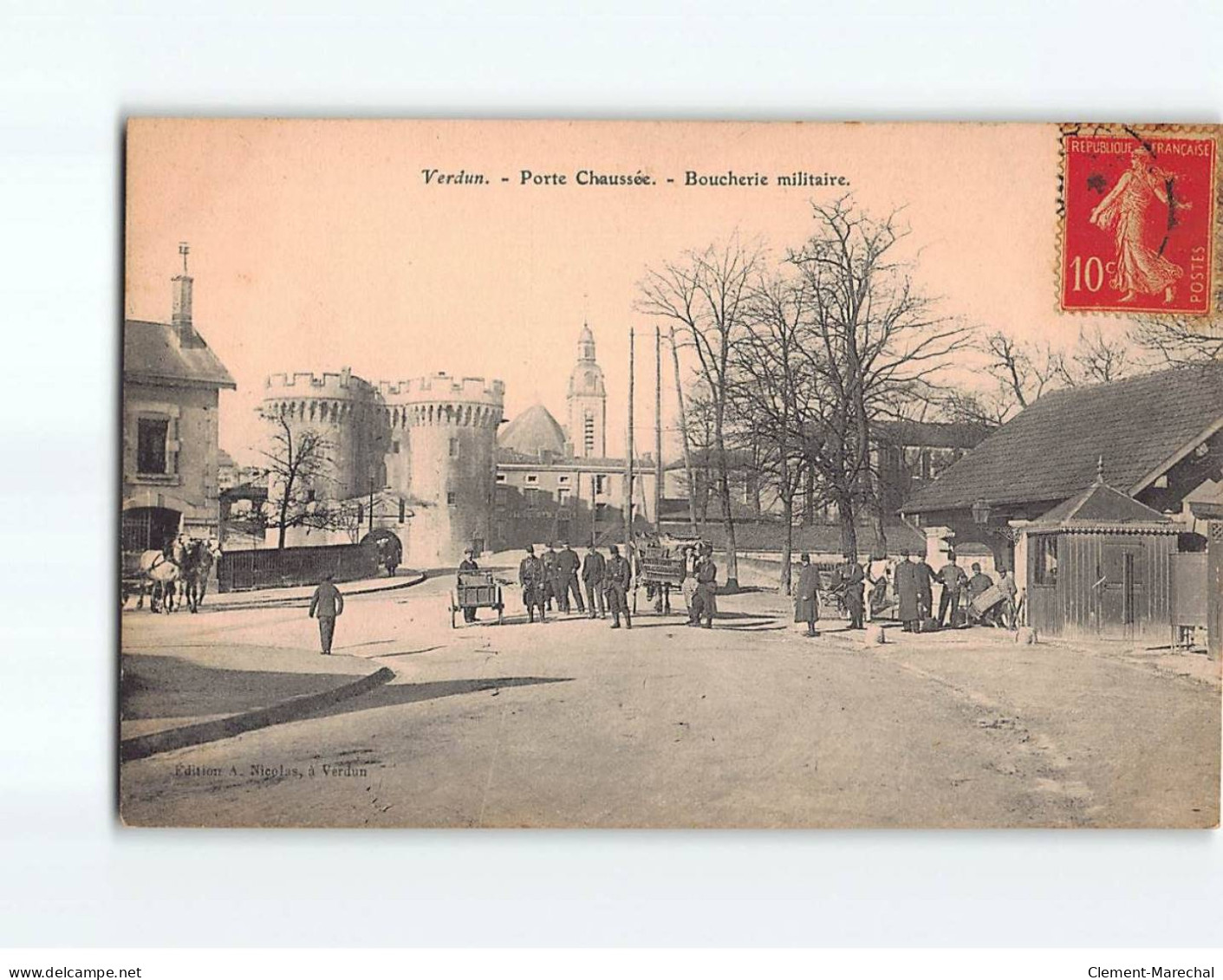 VERDUN : Porte Chaussée, Boucherie Militaire - Très Bon état - Verdun