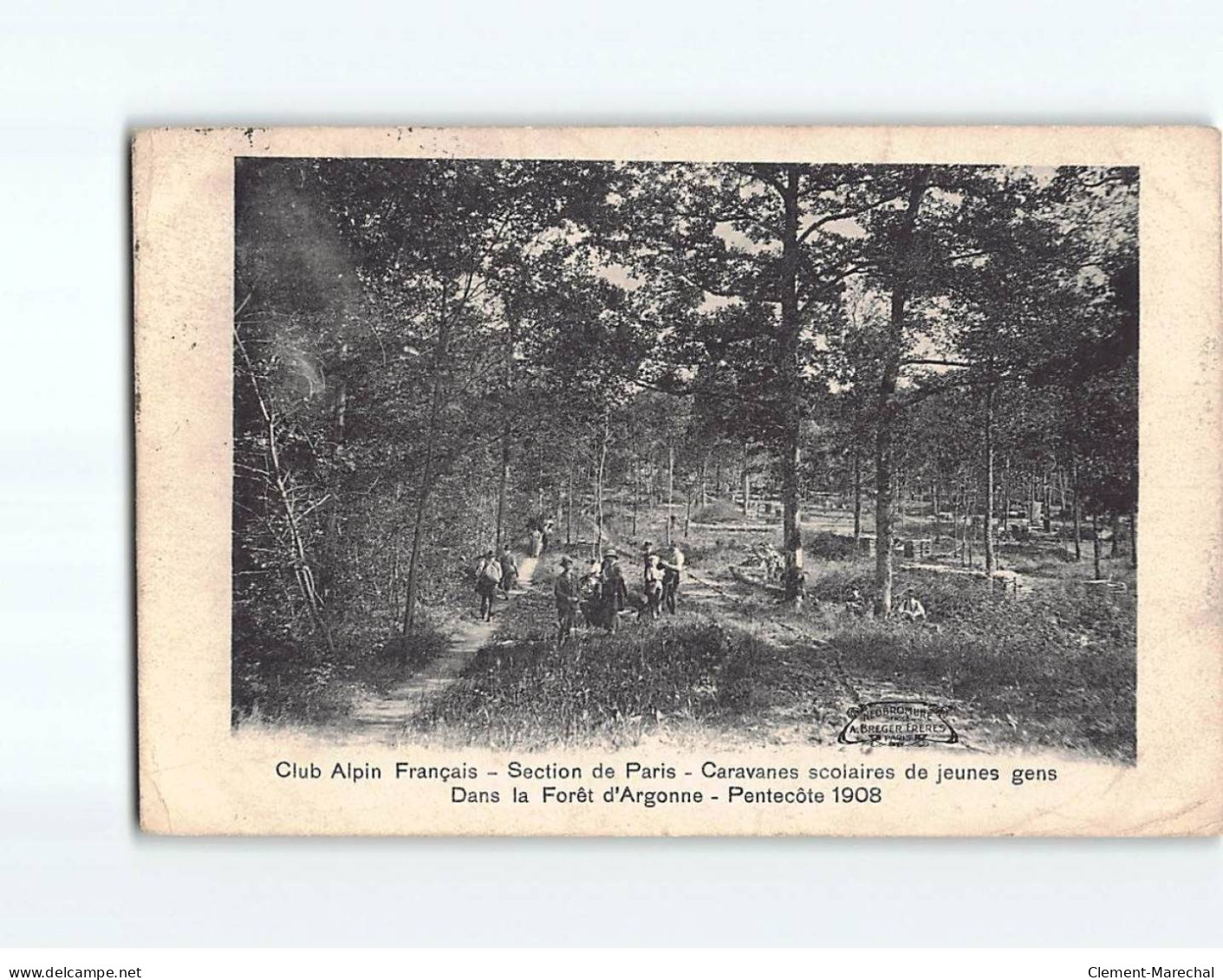 Club Alpin Français, Section De Paris, Caravanes Scolaire De Jeunes Gens, Dans La Forêt D'Argonne - Très Bon état - Autres & Non Classés