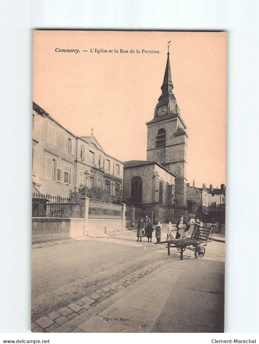 COMMERCY : L'Eglise Et La Rue De La Paroisse - Très Bon état - Commercy