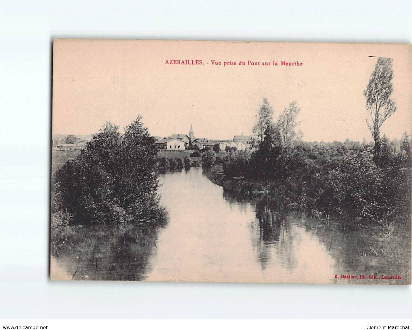 AZERAILLES : Vue Prise Du Pont Sur La Meurthe - Très Bon état - Other & Unclassified